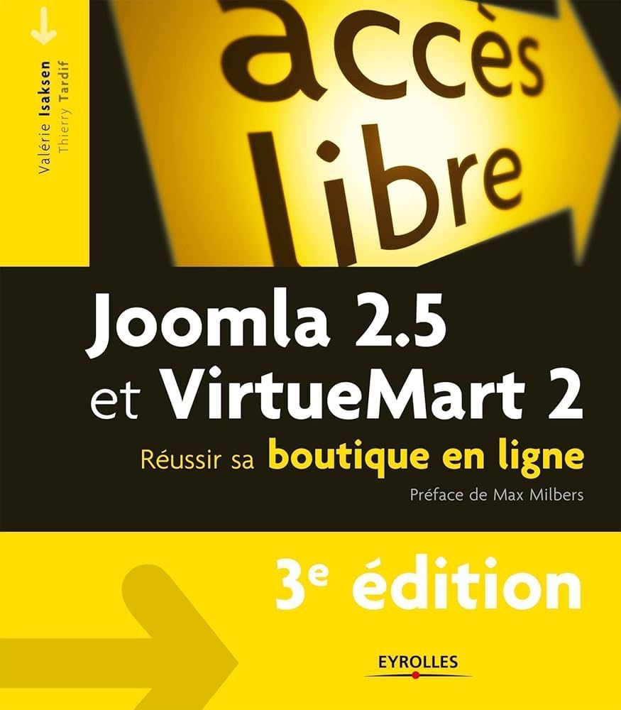 Livre Joomla et virtuemart réussir sa boutique en ligne : co-auteur Thierry Tardif, expert Joomla.